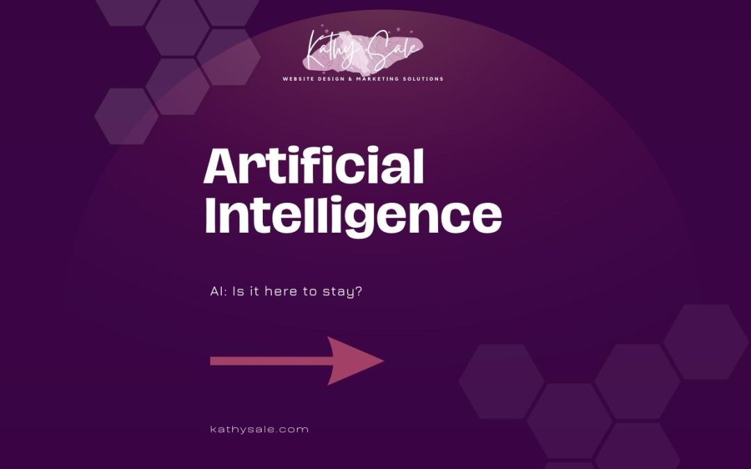 Artificial Intelligence: Is it here to stay?